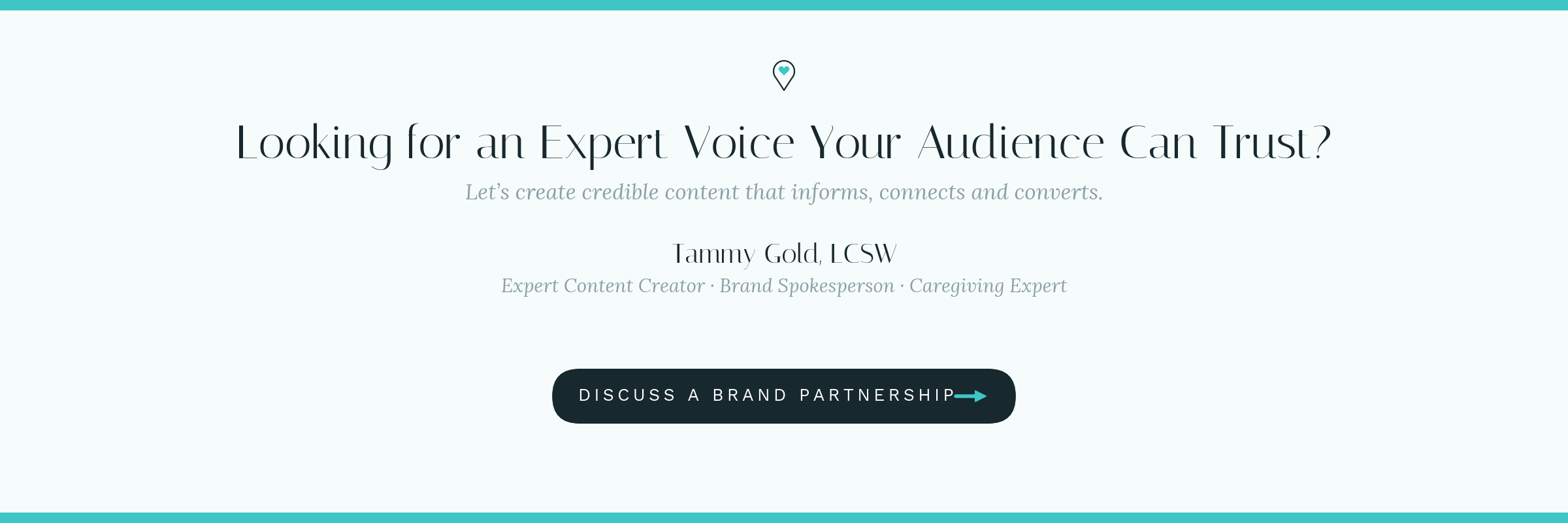 Looking for an expert voice your audience can trust. Tammy Gold, LCSW, expert content creator, brand spokesperson and caregiving expert, with an invitation to discuss a brand partnership.